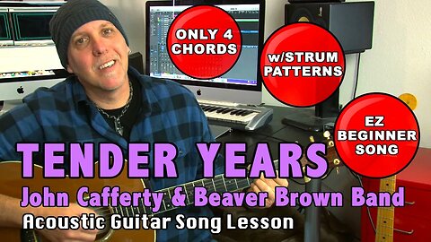 Tender Years by John Cafferty EZ Beginner guitar song lesson Only 4 chords