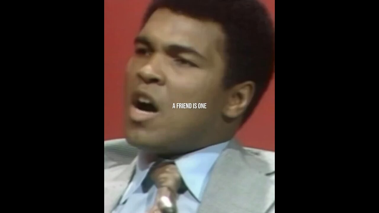 Muhammad Ali poetry about friendship.