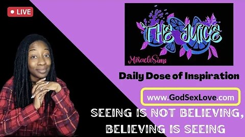 The Juice: Season 9 Episode 36: Seeing is not Believing, Believing is Seeing