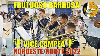 BANDA MARCIAL FRUTUOSO BARBOSA 2022 NA XIII COPA NORDESTE NORTE DE BANDAS E FANFARRAS 2022
