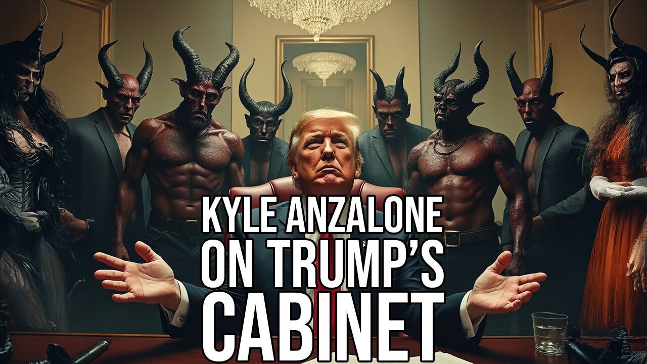 Kyle Anzalone On Trump's Cabinet