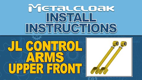 How To Install: JL Upper Front Control Arms