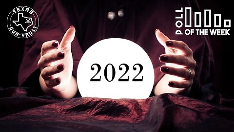 REUPLOAD - TGV Poll Question of the Week #51: What are your predictions for the 2A in 2022?