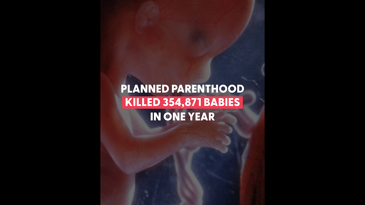 Planned Parenthood Is A Violent Corporation