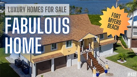 WATERFRONT HOME | Fort Myers Beach | Luxury Homes For Sale in Southwest Florida Real Estate Market