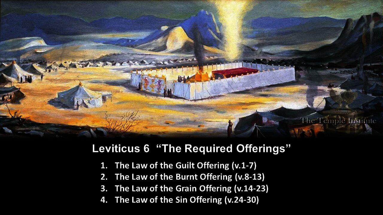 Leviticus 6 “The Required Offerings” - Calvary Chapel Fergus Falls