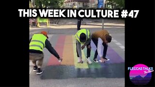 THIS WEEK IN CULTURE #47