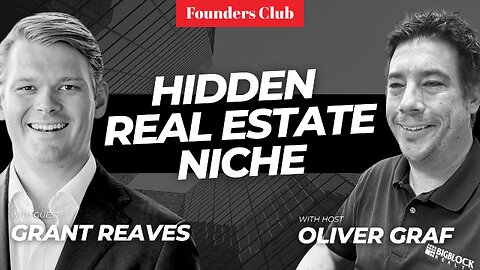 Unlocking Hidden Opportunities: "Flex Industrial" Real Estate 💰🔥 | Grant Reaves on Founders Club