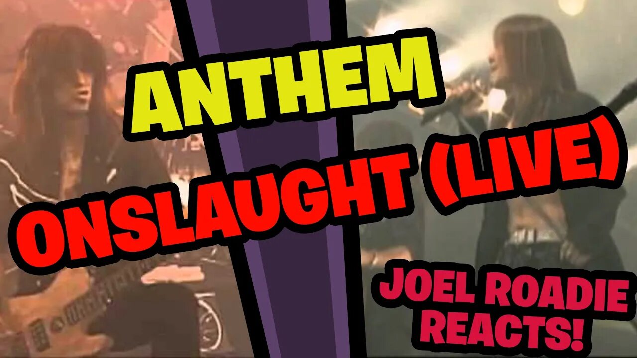 Anthem - Onslaught (LIVE 20th Anniversary Tour) - Roadie Reacts