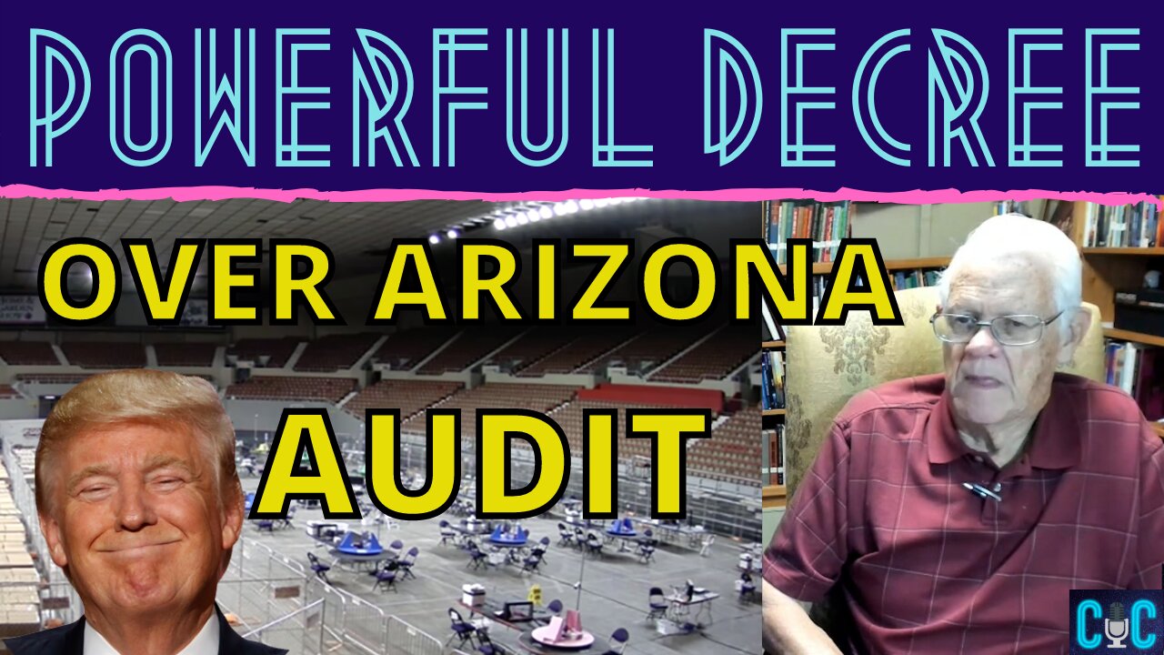 DAD MAKES A DECREE FOR THE ARIZONA AUDIT