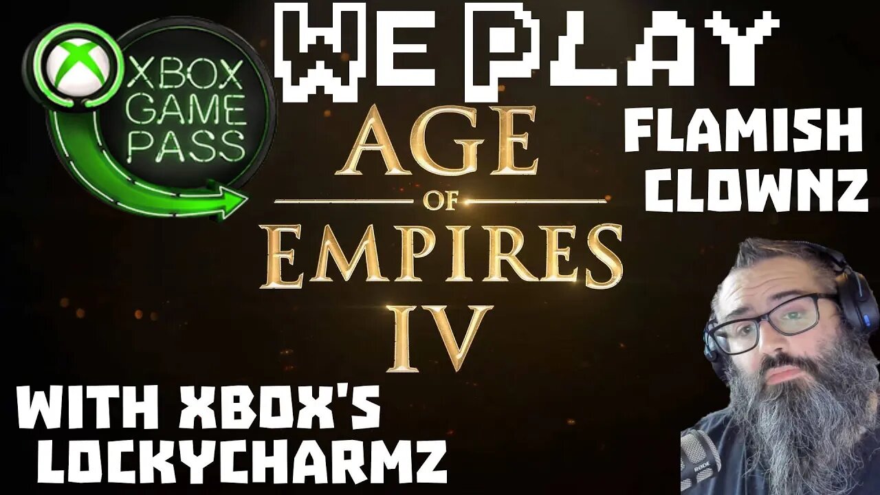 We played PC Game Pass Age of Empires IV with Xbox's own Lockycharmz