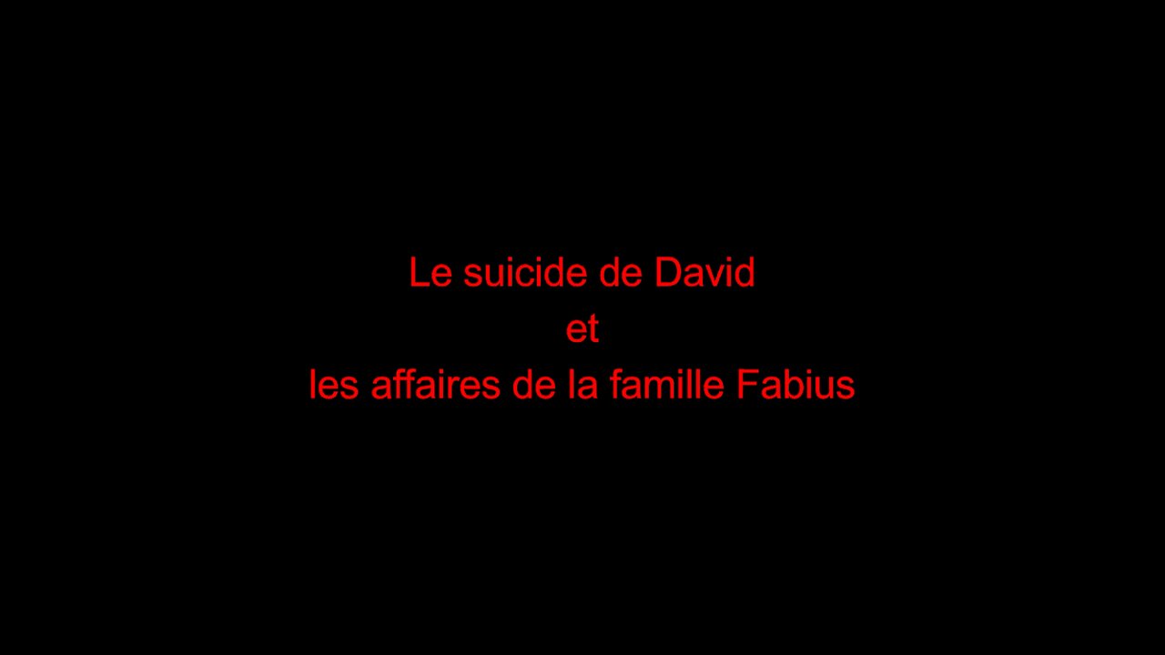 Le suicide de David et les affaires de la famille Fabius