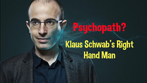 Klaus Schwab's Psychopath Guru, Yuval Noah Harari ~ "What To Do With All Of These Useless People?"