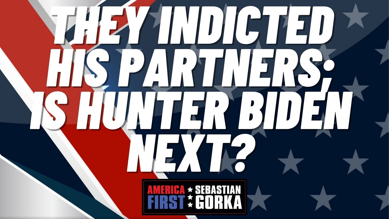 They Indicted his partners; is Hunter Biden next? John Solomon with Sebastian Gorka on AMERICA First