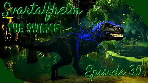 Svartalfheim; Quest for a Snail in the Swamp of Danger! - ARK - Episode 30