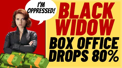 BLACK WIDOW Drops HUGE 80% At The Box Office, Get Woke Go Broke?