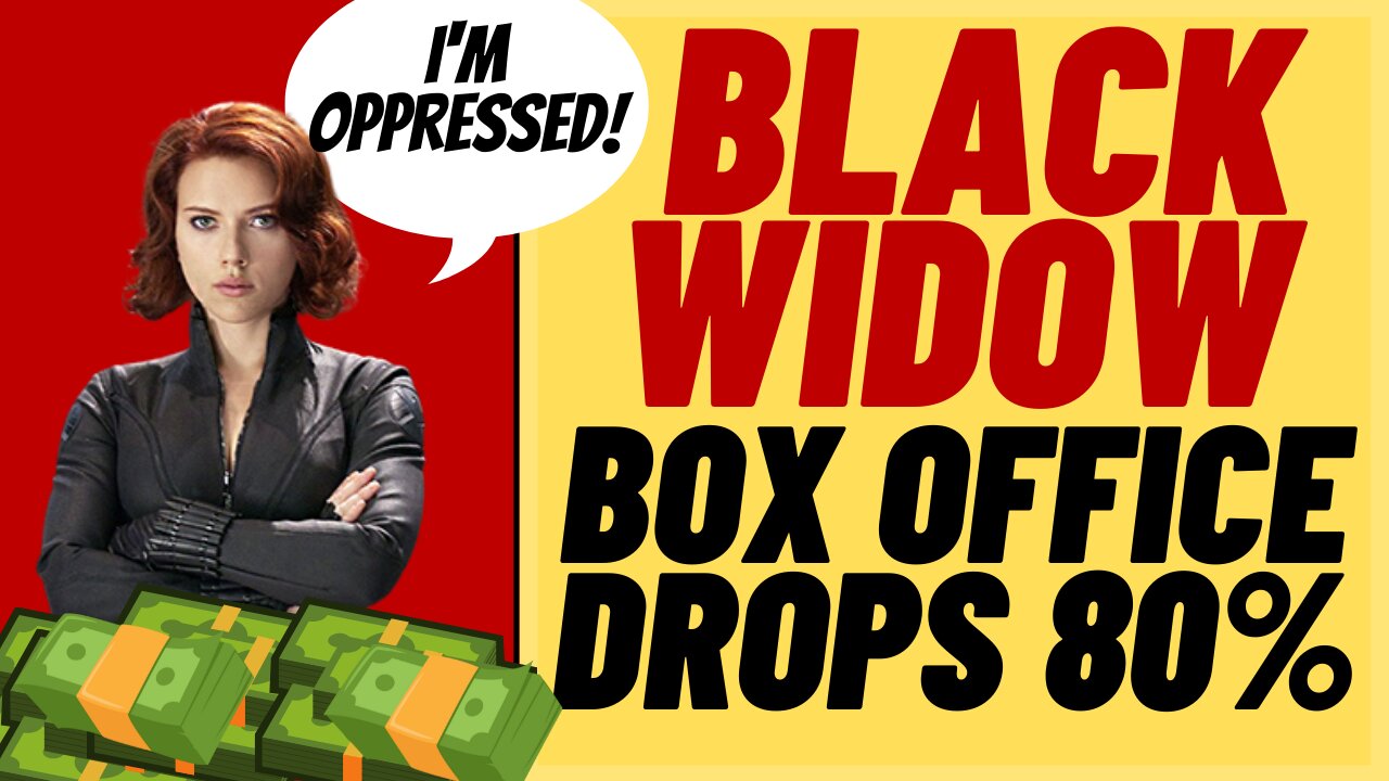 BLACK WIDOW Drops HUGE 80% At The Box Office, Get Woke Go Broke?