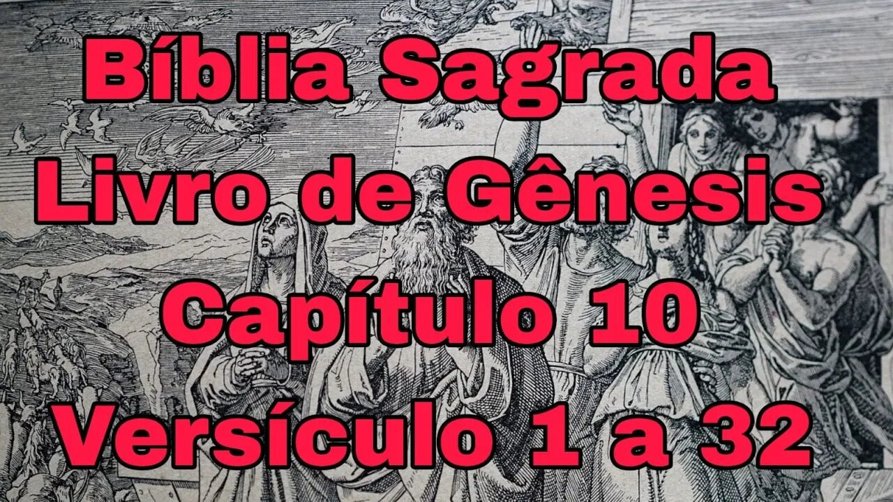 Gênesis Capitulo 10 Versículo 1 a 32