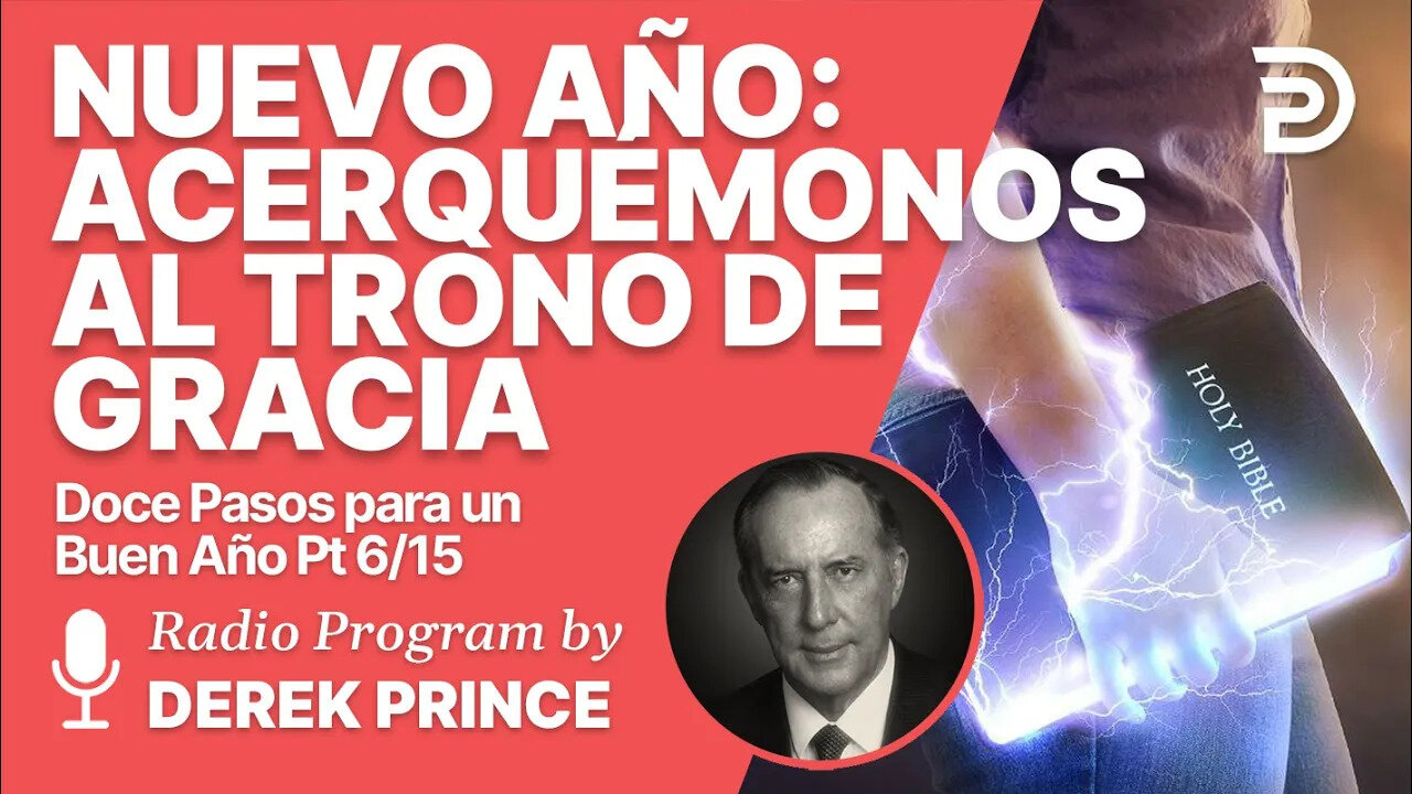 Doce Pasos para un Buen Año 6 de 15 - Acerquémonos al Trono de Gracia