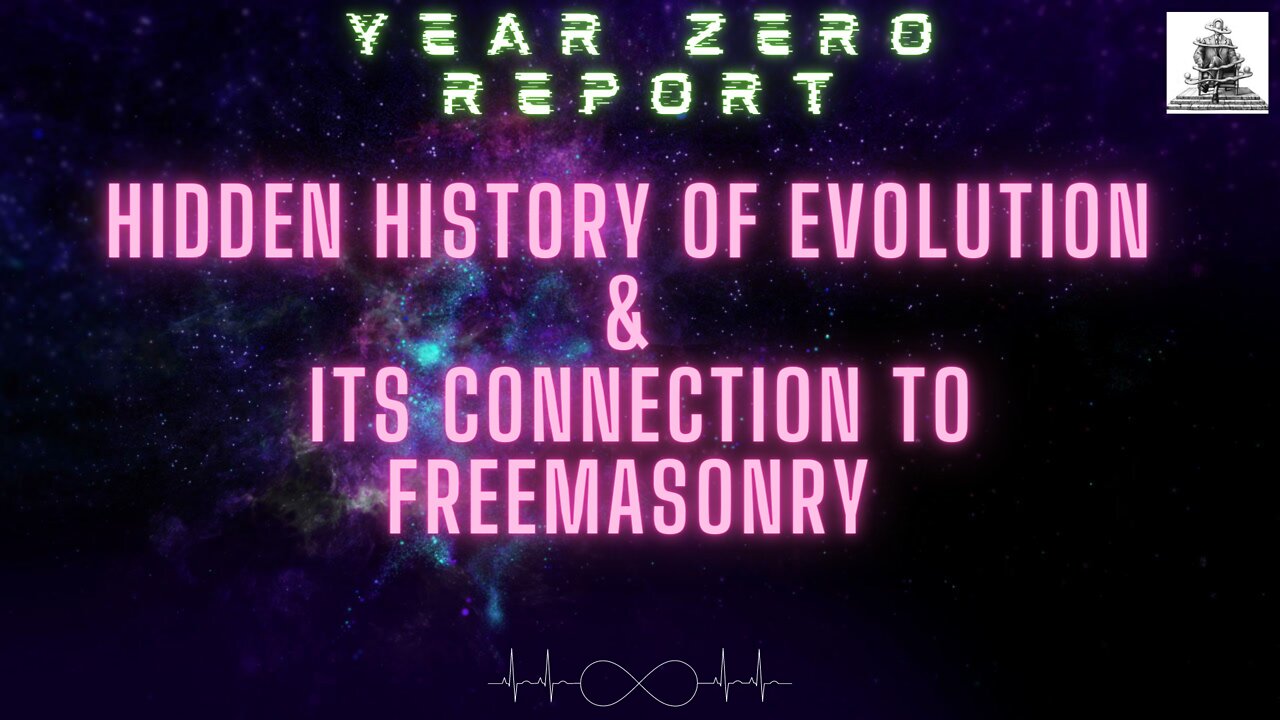 The Hidden History of Evolution & Its Connection To Freemasonry