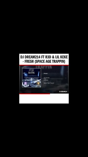 Dj Dream214 ft R3D & Lil Keke - Fresh (Space Age Trappin)