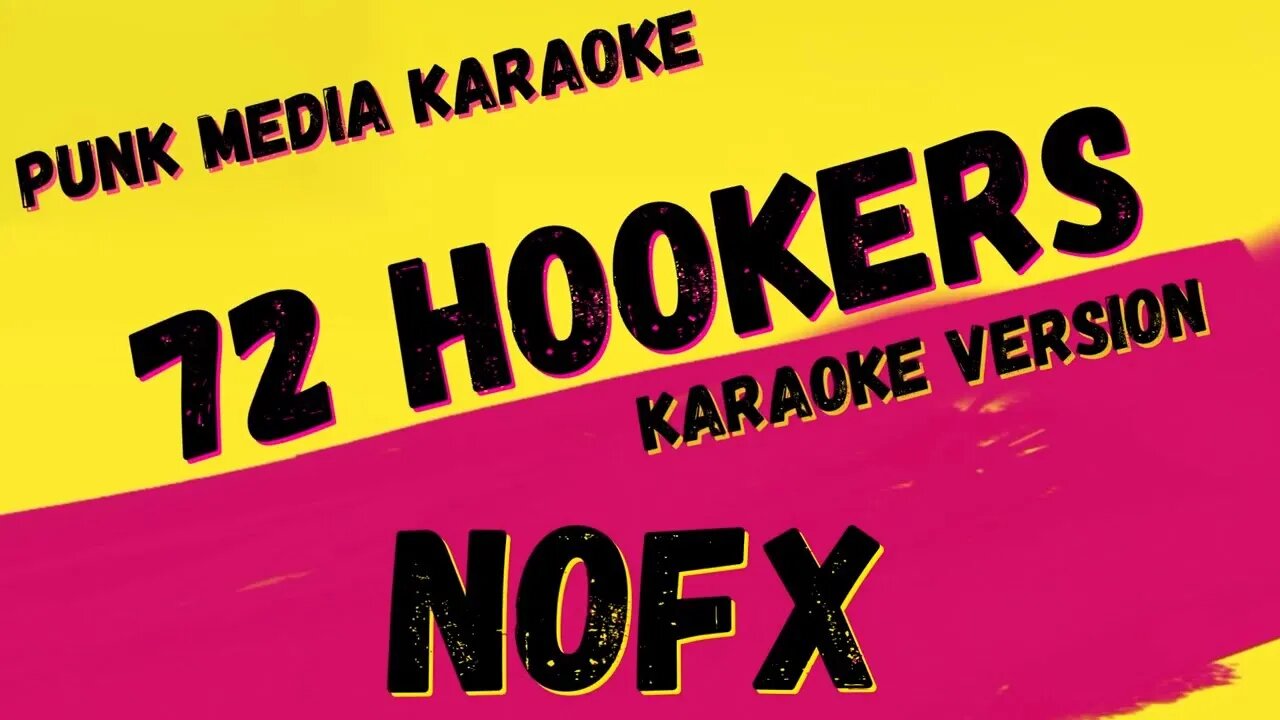 NOFX ✴ 72 HOOKERS ✴ KARAOKE INSTRUMENTAL ✴ PMK