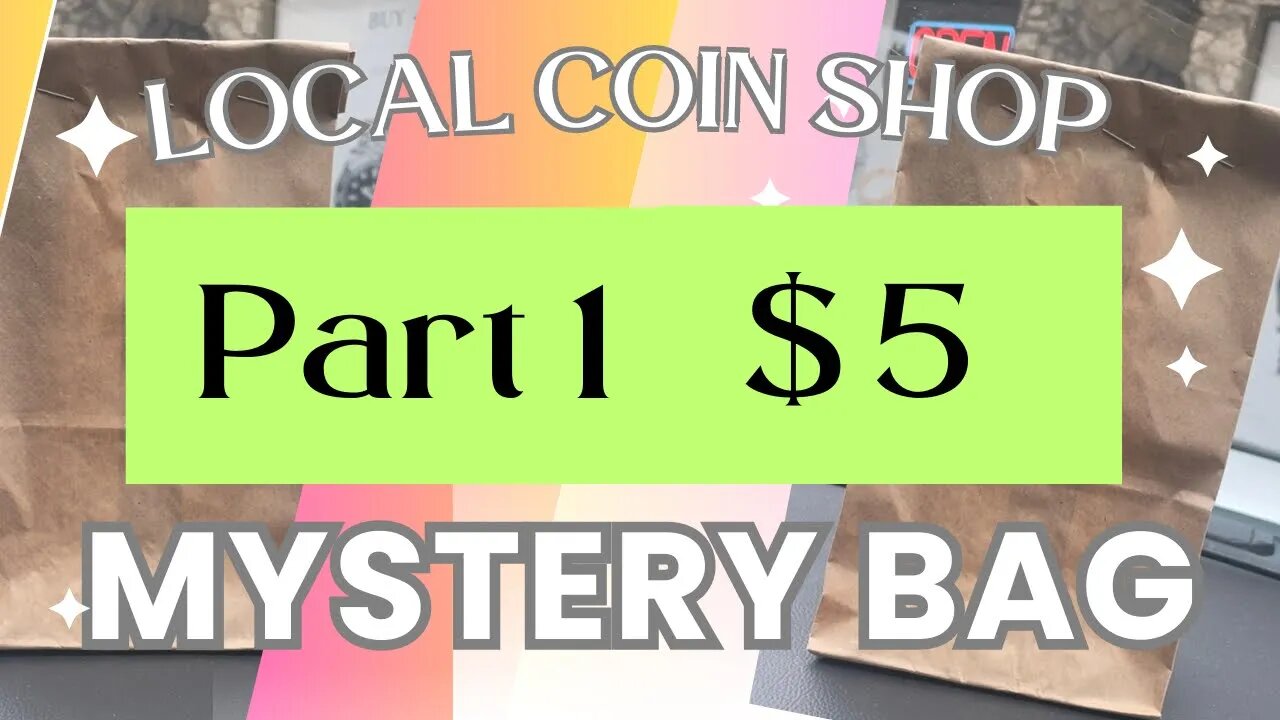 💰 Part1_$5 Mystery Bag from a local coin shop #havefun #coin #unknown