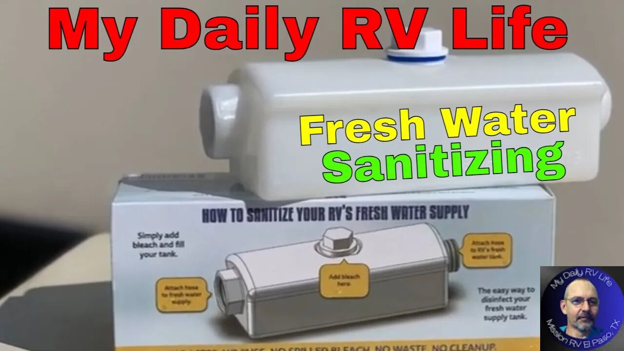 Sanitizing RV Water System is a must - My Daily RV Life -