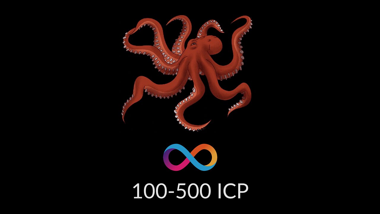 To All My ICP Octopus Out There