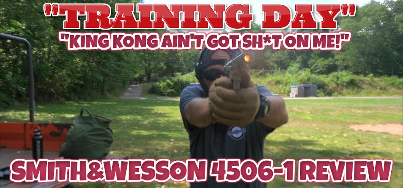 "Training Day" Smith & Wesson 4506-1 Review