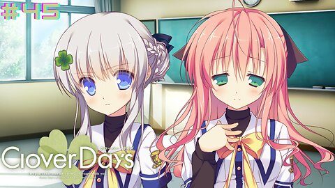 Clover Day’s (Let’s Play)-Part 45 [Tsubame Route]