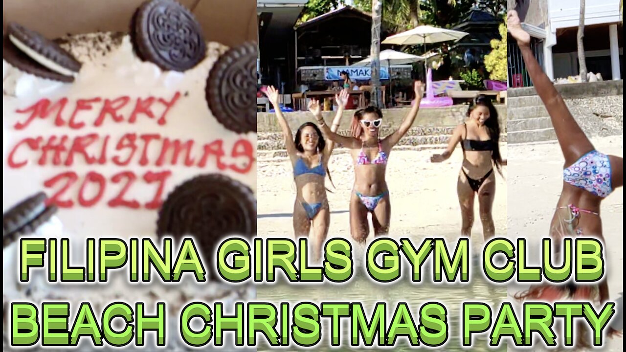 🇵🇭 Filipina Barbie & Gym Rat Girlfriends Christmas Beach Bikini Party! Off Grid Living Philippines