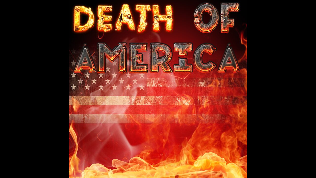 Death of America Series Part 1