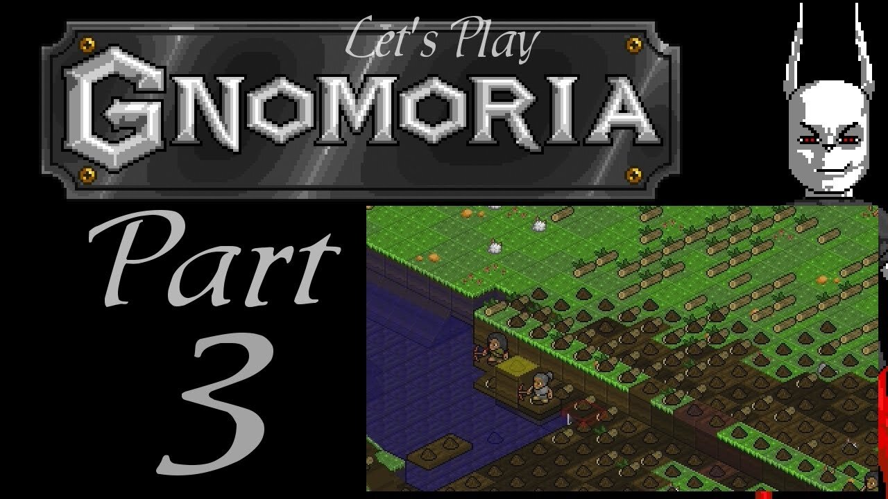 Let's Play Gnomoria part 3 (series 1 - Land of Ears)