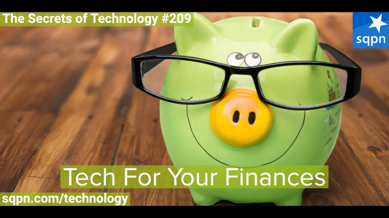 Tech For Your Finances - The Secrets of Technology