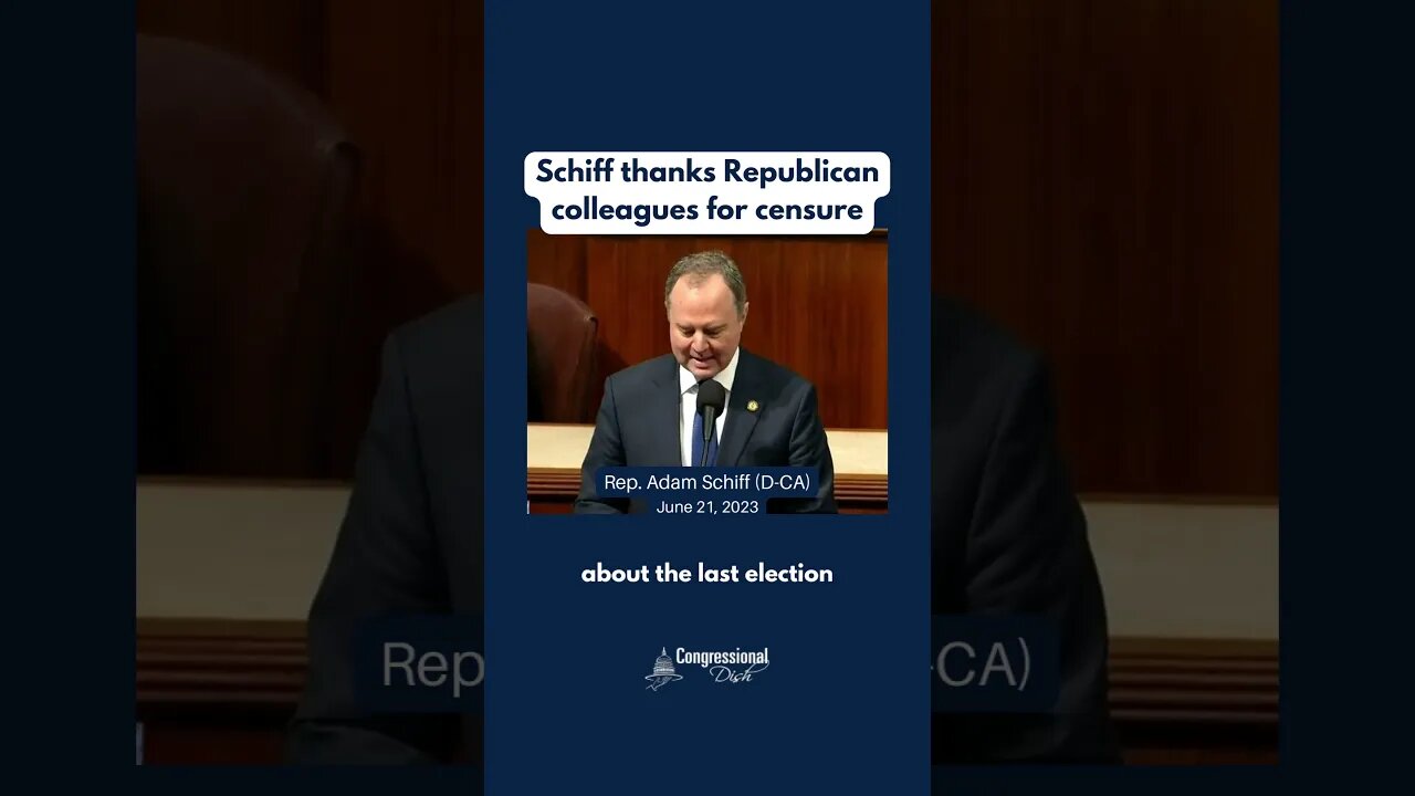 Schiff thanks Republican colleagues for censure