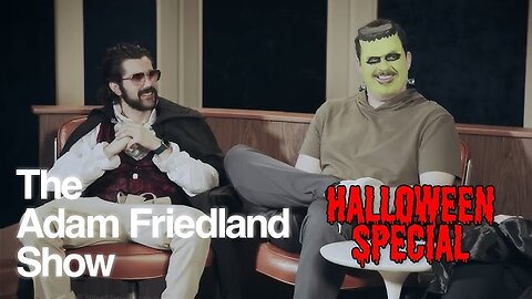 The Adam Friedland Show - Shane Gillis: Halloween Special