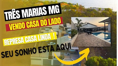 Vendo Casa em Três Marias MG ao Lado da represa.