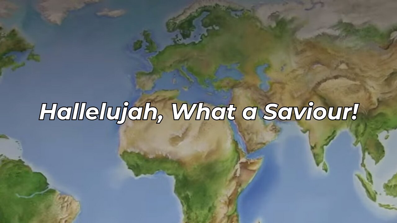 Hallelujah, What a Saviour! (FWBC)