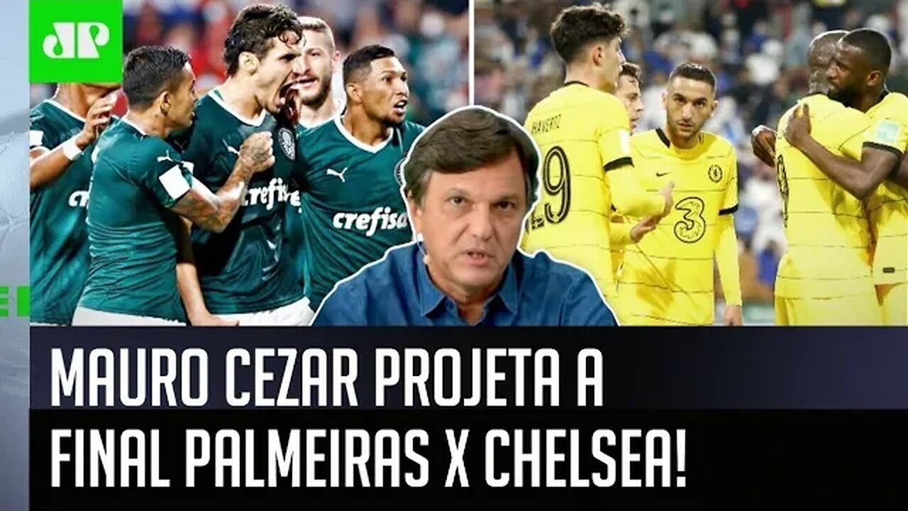 "É ÓBVIO que..." VEJA o que Mauro Cezar falou ANTES de Palmeiras x Chelsea!