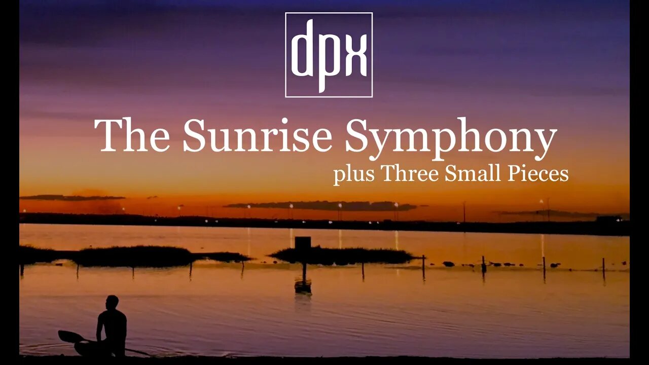 The Sunrise Symphony plus Three Small Pieces PROMO