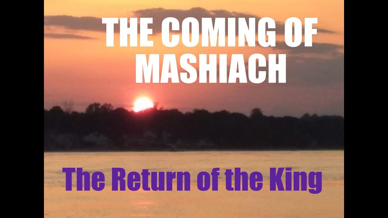 The Coming of Mashiach