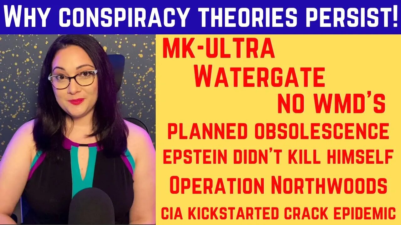 My Take On Why "Conspiracy Theories" Persist & Continue