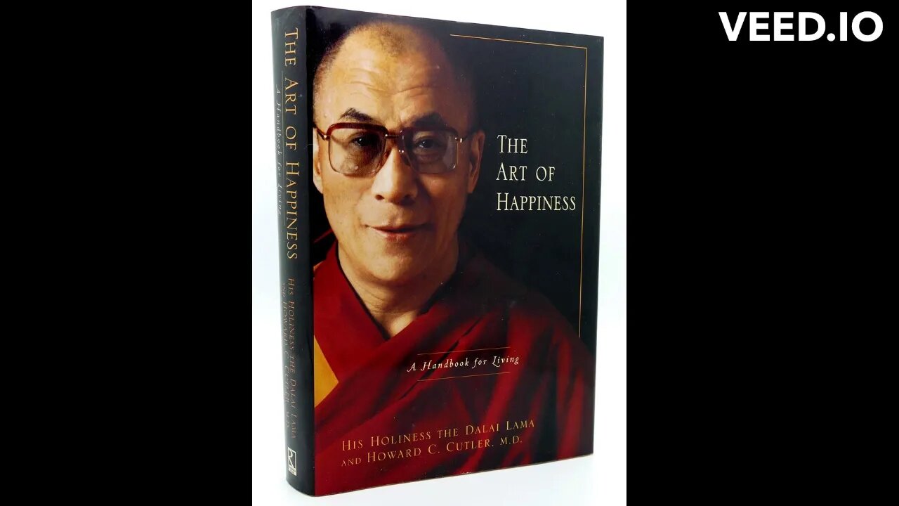 The Art of Happiness by the Dalai Lama and Howard C. Cutler Book Summary