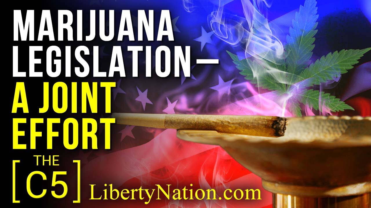 Marijuana Legislation – A Joint Effort – C5 TV