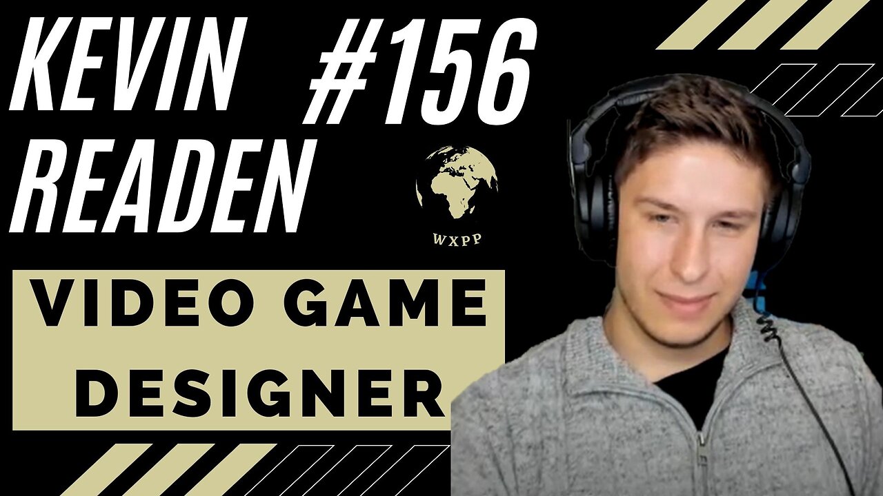 Kevin Readen (Video Game Designer) #156 #podcast #explore