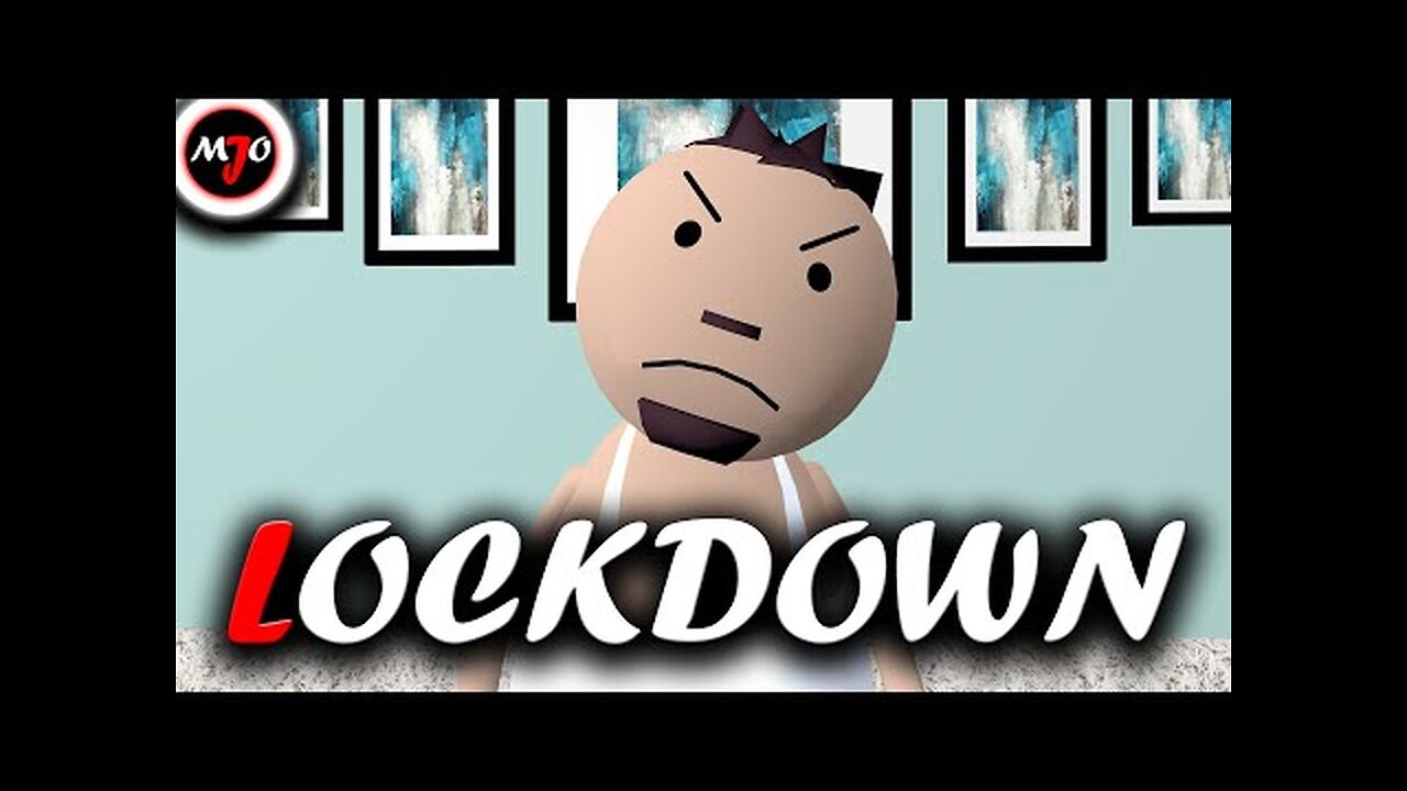 MAKE JOKE OF __ MJO__ - THE LOCKDOWN