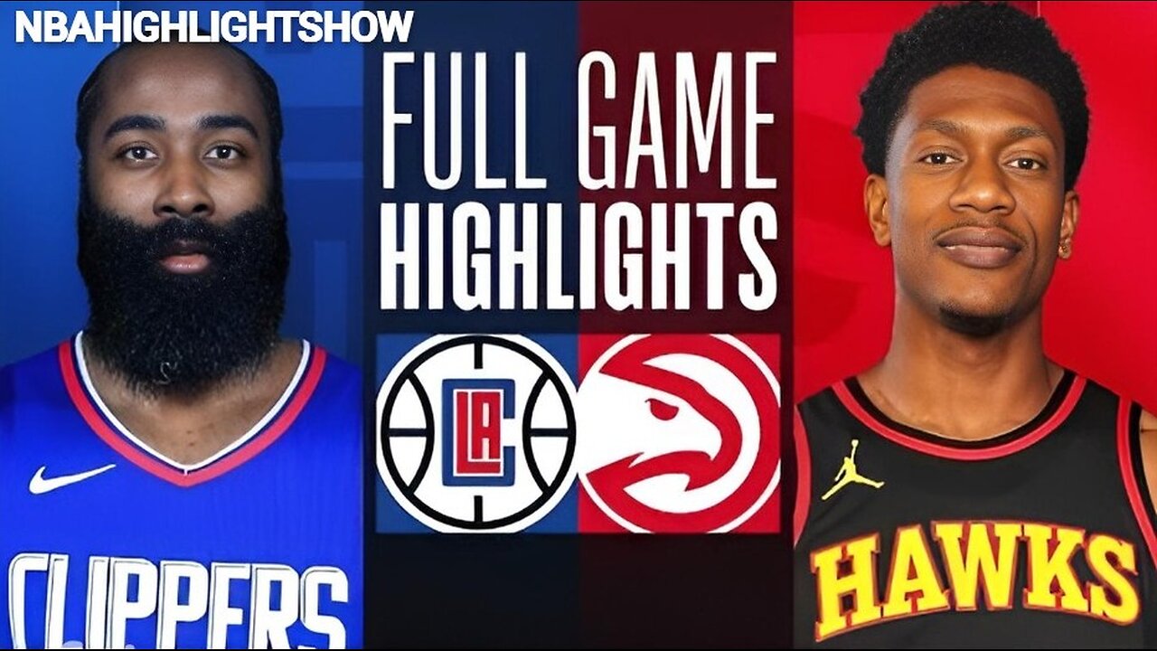 LA Clippers vs Atlanta Hawks Full Game Highlights | Feb 5 | 2024 NBA Season