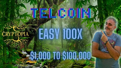 Telcoin Is The True Hidden Gem. An Easy 100X, Possibly a 1000x