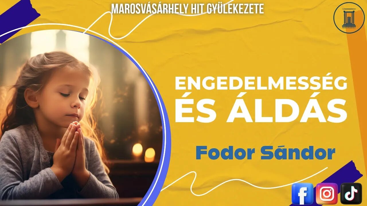 Engedelmesség és áldás | Fodor Sándor | 2017.01.28